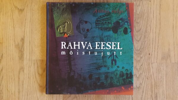 Rahva eesel . Asinus vulgi . Mitme rahva mõistujutt