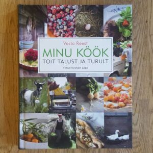 Minu köök . Toit talust ja turult