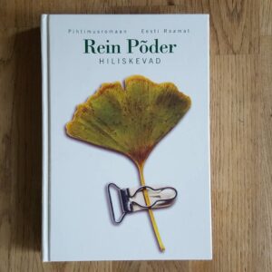 59490925 Hiliskevad . Rein Põder