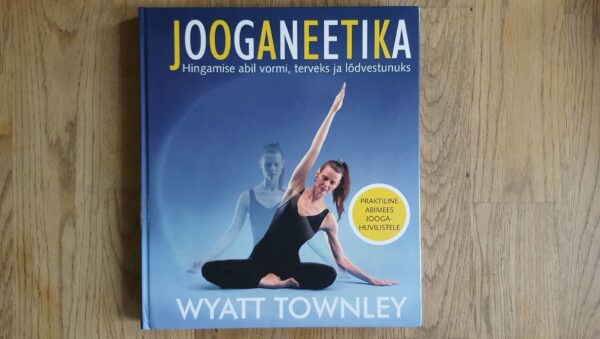 Jooganeetika . Wyatt Townley