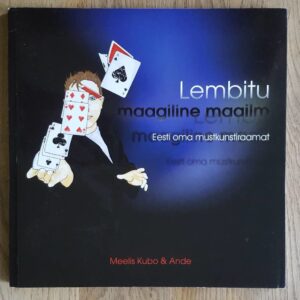 Lembitu maagiline maailm . Ande ja Meelis Kubo