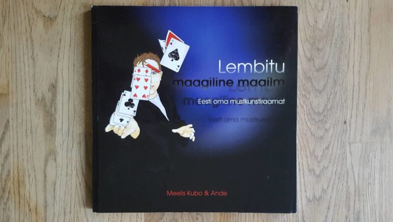Lembitu maagiline maailm . Ande ja Meelis Kubo