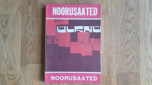 59493233 Noorusaated . Pühendatud ÜLKNÜ 60. aastapäevale