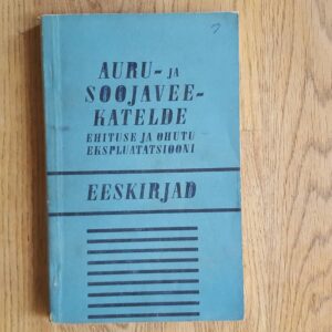 59509090 Auru- ja soojaveekatelde ehituse ja ohutu ekspluatatsiooni