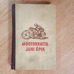 Mootorratta juhi õpik . Arseni Palu . 1951