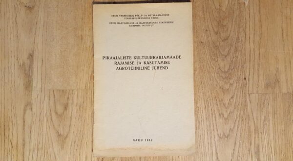 59597248 Pikaajaliste kultuurkarjamaade rajamise ja kasutamise agrote