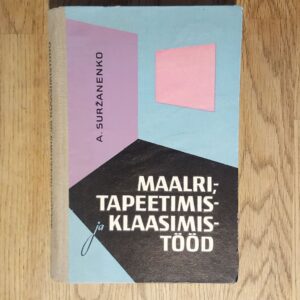 59649022 Maalri- tapeetimis- ja klaasimistööd