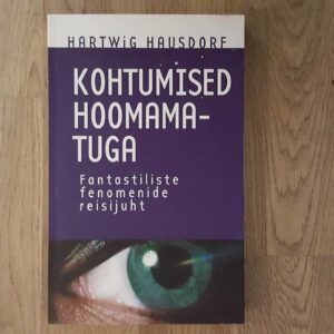 Kohtumised hoomamatuga . Hartwig Hausdorf