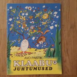 Klaabu juhtumused 1 . Avo Paistik