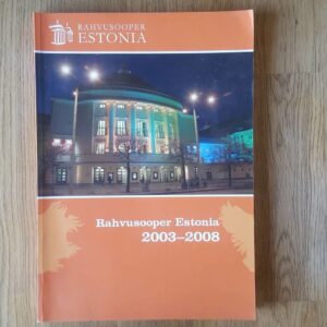 Rahvusooper Estonia 2003-2008