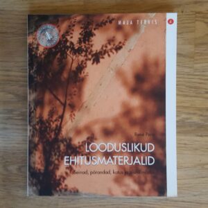 59929457 Looduslikud ehitusmaterjalid . Rene Pere