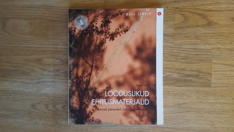 59929457 Looduslikud ehitusmaterjalid . Rene Pere