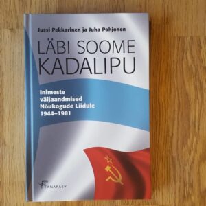 59952701 Läbi Soome kadalipu . Jussi Pekkarinen ja Juha Pohjonen