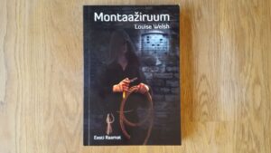 Montaažiruum . Louise Welsh