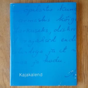 59974092 Kajakalend . Ühe kooli lugu Haapsalu Gümnaasium
