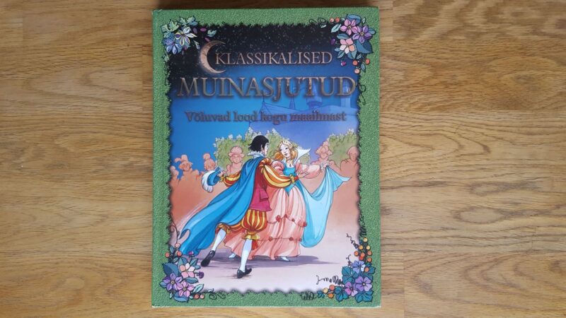 60197693 Klassikalised muinasjutud . Võluvad lood kogu maailmast