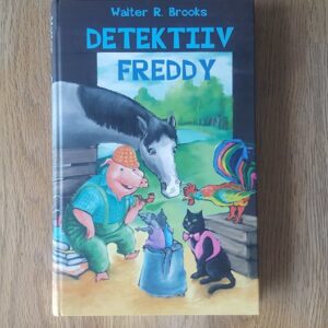Detektiiv Freddy . Walter R. Brooks
