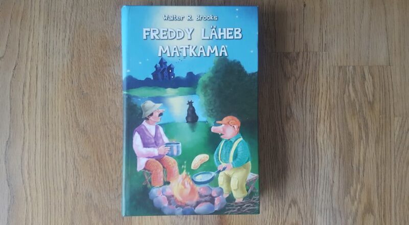 Freddy läheb matkama . Walter R. Brooks