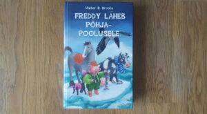 Freddy läheb põhjapoolusele . Walter R. Brooks