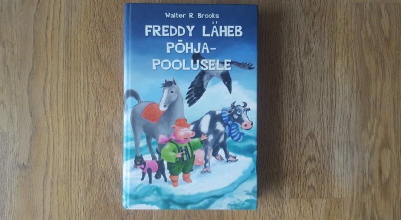 60294167 Freddy läheb põhjapoolusele . Walter R. Brooks