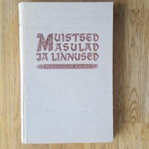 Muistsed asulad ja linnused