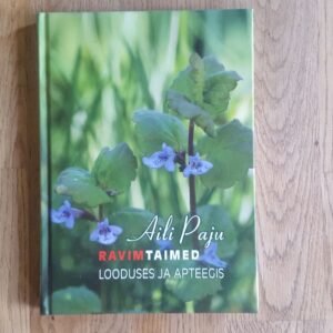 60663115 Ravimtaimed looduses ja apteegis . Aili Paju