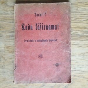 Tarwiline Kodu-käsiraamat . 1911