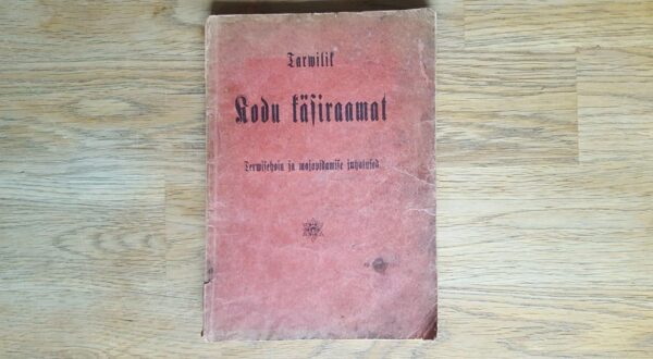 Tarwiline Kodu-käsiraamat . 1911