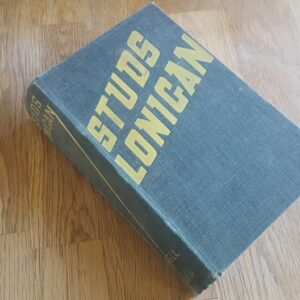 JAMES T.FARRELL , STUDS LONIGAN TRILOGY