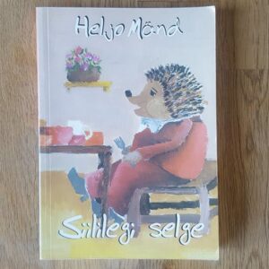 Siililegi selge . Heljo Mänd