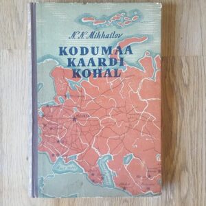 Kodumaa kaardi kohal . Nikolai Mihhailov