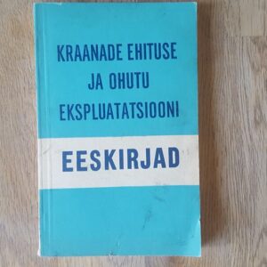 Kraanade ehituse ja ohutu ekspluatatsiooni eeskirjad