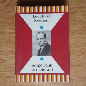 61082236 Kõrge vaim on meie vari. Leonhard Neuman. Sarjast EM 64
