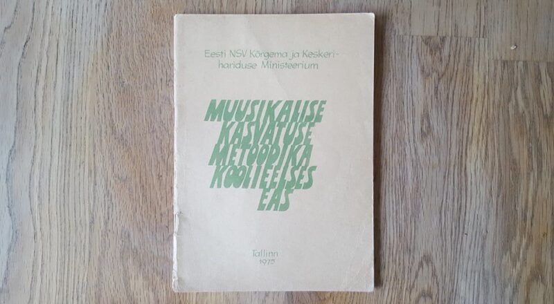 61096447 Muusikalise kasvatuse metoodika koolieelses eas