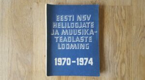 Eesti NSV heliloojate ja muusikateadlaste looming