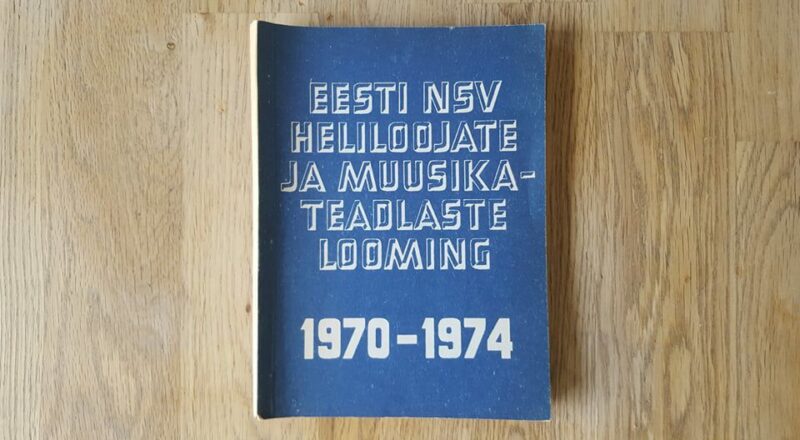 Eesti NSV heliloojate ja muusikateadlaste looming