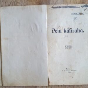 61124548 Peiu käsiraha . Eduard Wilde . 1911