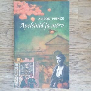 Apelsinid ja mõrv . Alison Prince