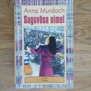 Suguvõsa nimel . Anna Murdoch