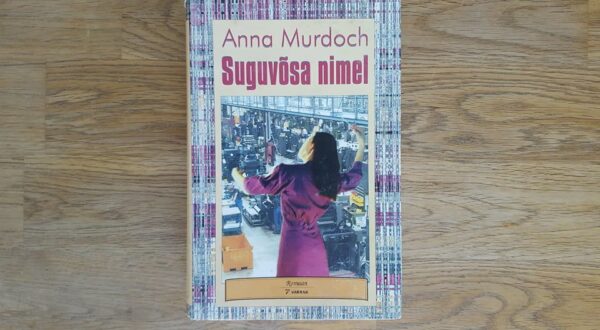Suguvõsa nimel . Anna Murdoch