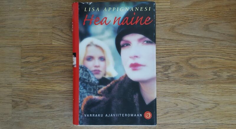 61348338 Hea naine . Lisa Appignanesi