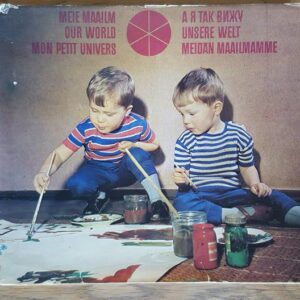 Meie maailm. А я так вижу. Our world. Unsere Welt. Mon petit