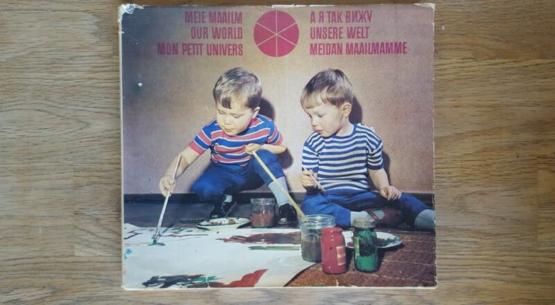 61348430 Meie maailm. А я так вижу. Our world. Unsere Welt. Mon petit