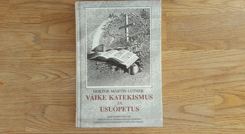 61641724 Väike katekismus ja usuõpetus . Martin Luther