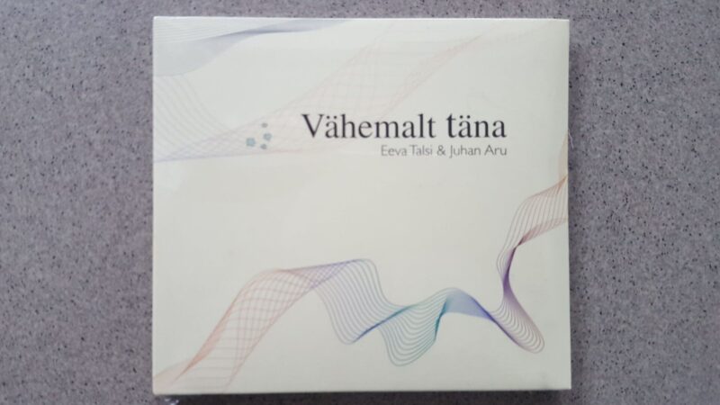 61814967 Vähemalt Täna - Eeva Talsi & Juhan Aru CD