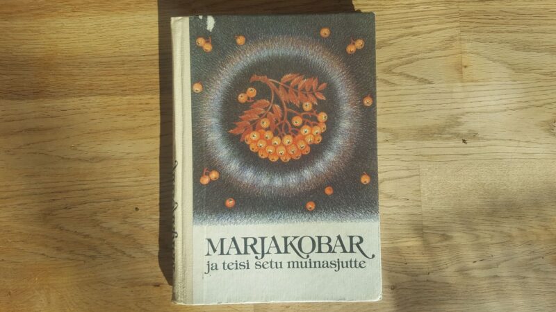 61998181 Marjakobar ja teisi setu muinasjutte