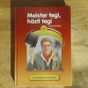 61998238 Meister tegi hästi tegi . Kalju Saaber