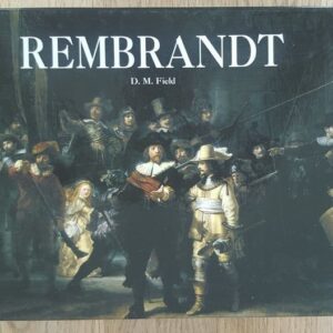 Rembrandt . D. M. Field