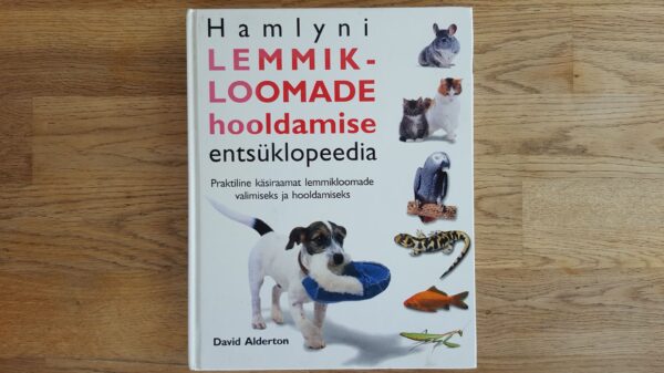 Hamlyni lemmikloomade hooldamise entsüklopeedia