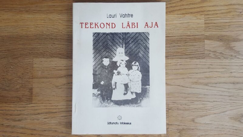 62495561 Teekond läbi aja . Lauri Vahtre